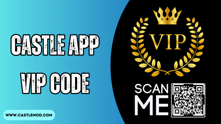 Castle App VIP Code